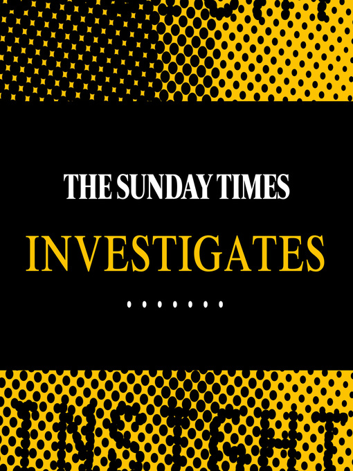 Title details for The Sunday Times Investigates by Madeleine Spence - Available
